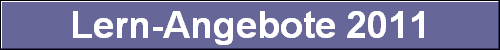  Lern-Angebote 2011 