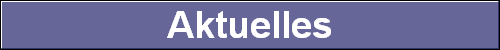  Aktuelles 